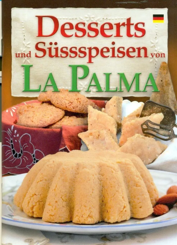 Desserts Und Süssspeisen Von la Palma