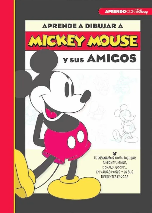 Aprende a Dibujar a Mickey Mouse y Sus Amigos