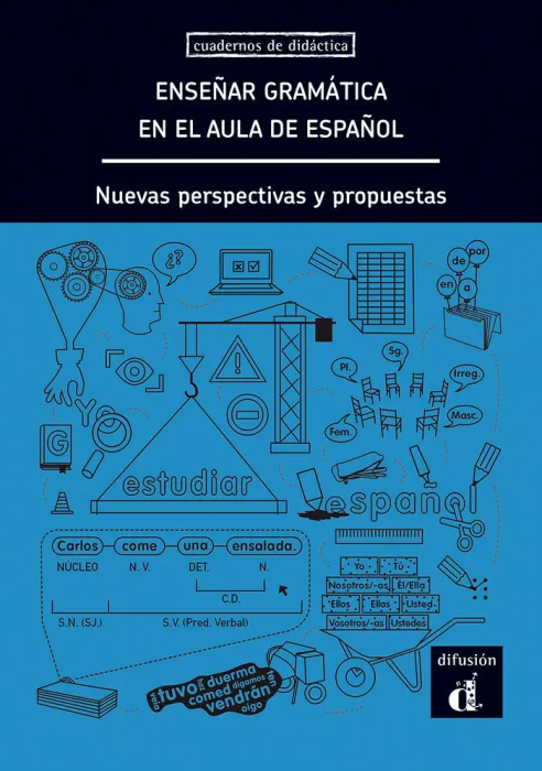 Enseñar Gramática en el Aula de Español
