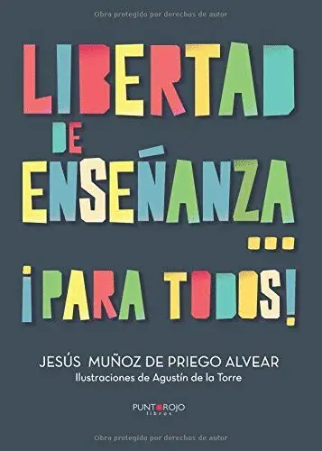Libertad de Enseñanza... ¡Para Todos!