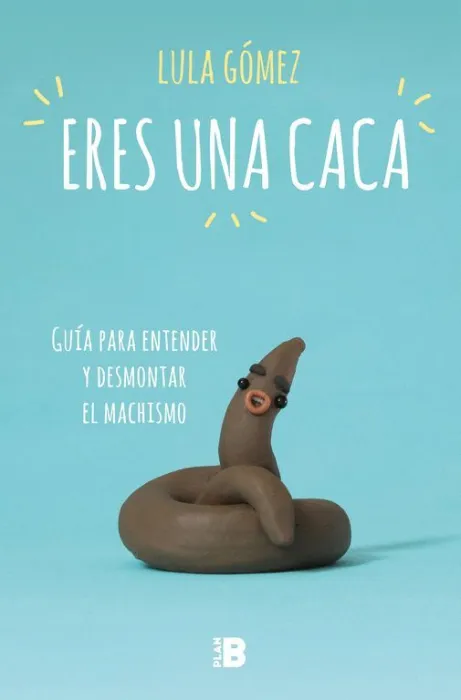 Eres una Caca