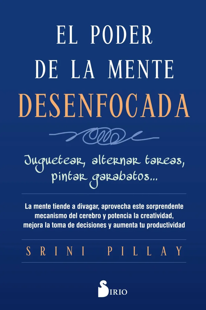 El Poder de la Mente Desenfocada