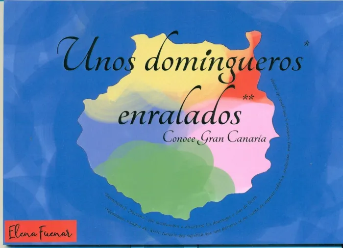Unos Domingueros Enralados. Conoce Gran Canaria
