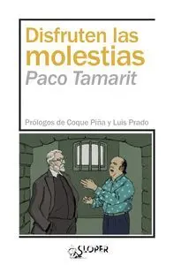Disfruten las Molestias