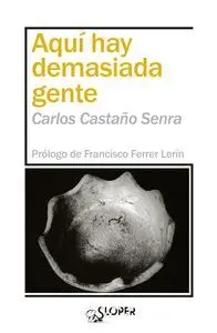 Aqui Hay Demasiada Gente