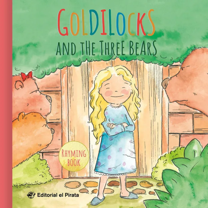 Goldilocks And The Three Bears (Rhyming Book)