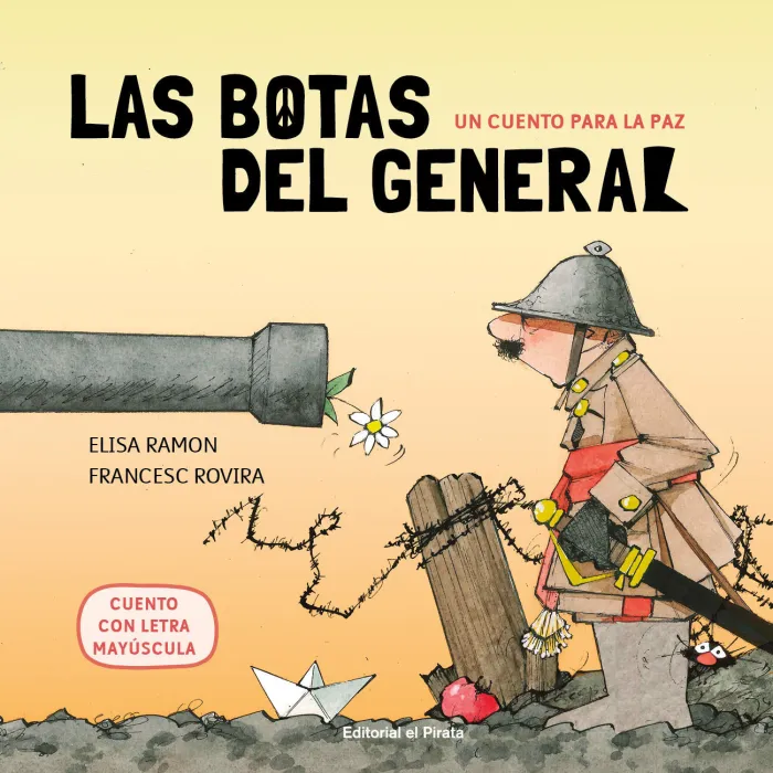 Las Botas del General. Un Cuento para la Paz