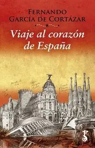 Viaje Al Corazón de España (Bolsillo)