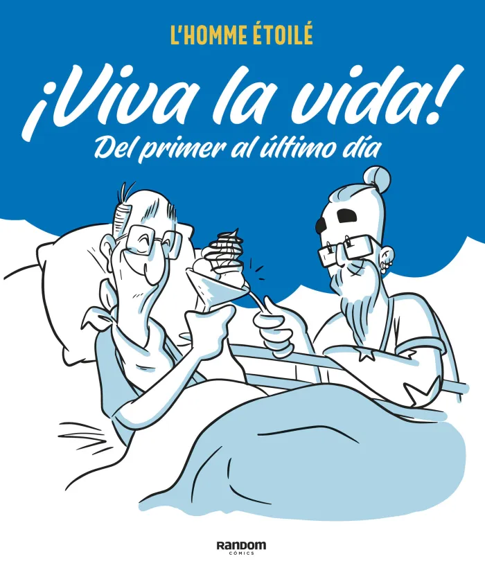 Viva la Vida. Del Primer Al Último Día