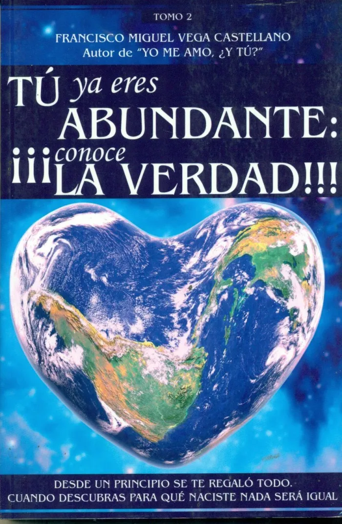 Tú Ya Eres Abundante: Conoce la Verdad! (T. 2)