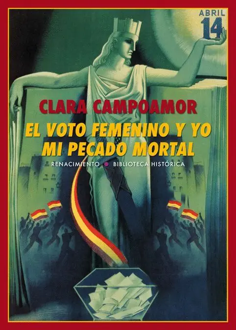 El Voto Femenino y yo mi Pecado Mortal