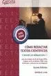 Cómo Redactar Textos Científicos y Seguir las Normas Apa 7ª