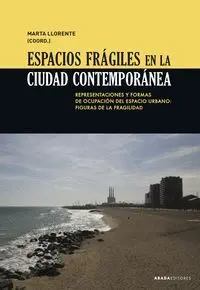 Espacios Frágiles en la Ciudad Contemporánea