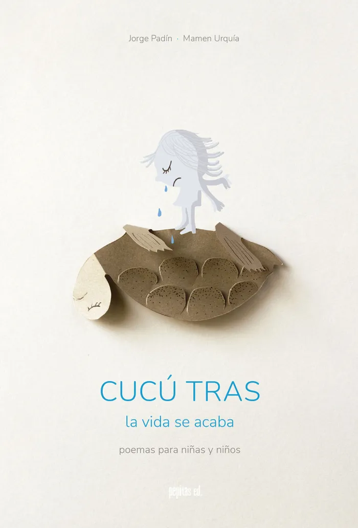 Cucú Tras: la Vida se Acaba