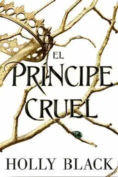 El Príncipe Cruel - los Habitantes del Aire 1