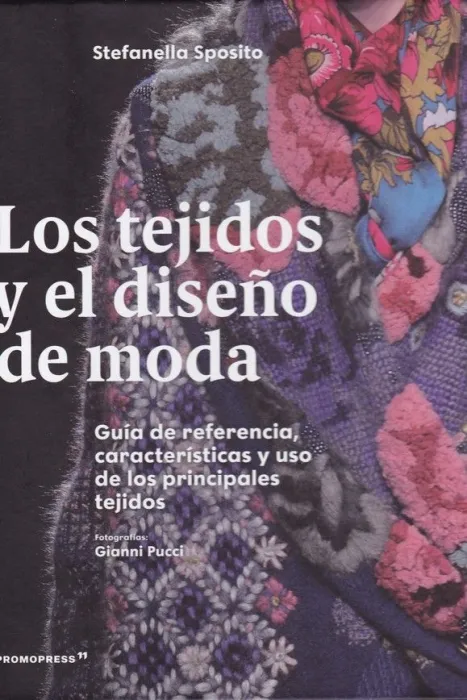 Los Tejidos y el Diseño de Moda 2'Ed