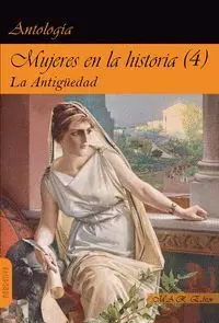 Mujeres en la Historia T. 4 la Antiguedad