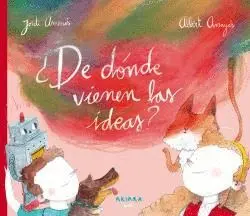De Dónde Vienen las Ideas?