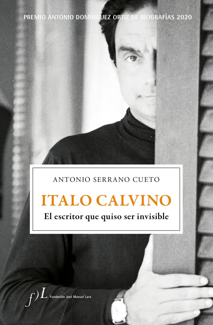 Italo Calvino. El Escritor que Quiso Ser Invisible