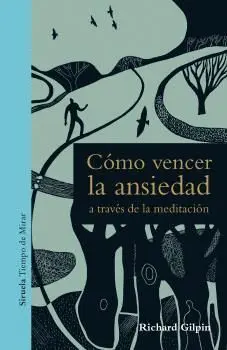 Cómo Vencer la Ansiedad a TravéS de la Meditación