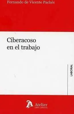 Ciberacoso en el Trabajo