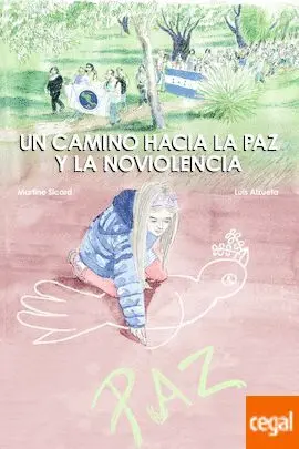 Un Camino Hacia la Paz y la Noviolencia