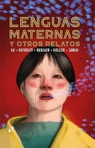 Lenguas Maternas y Otros Relatos