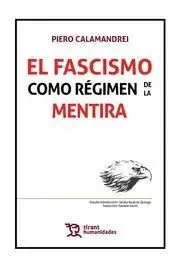 Fascismo Como Regimen de la Mentira