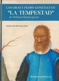 Canarias y Pedro Gonzalez en la Tempestad de William Shakespeare