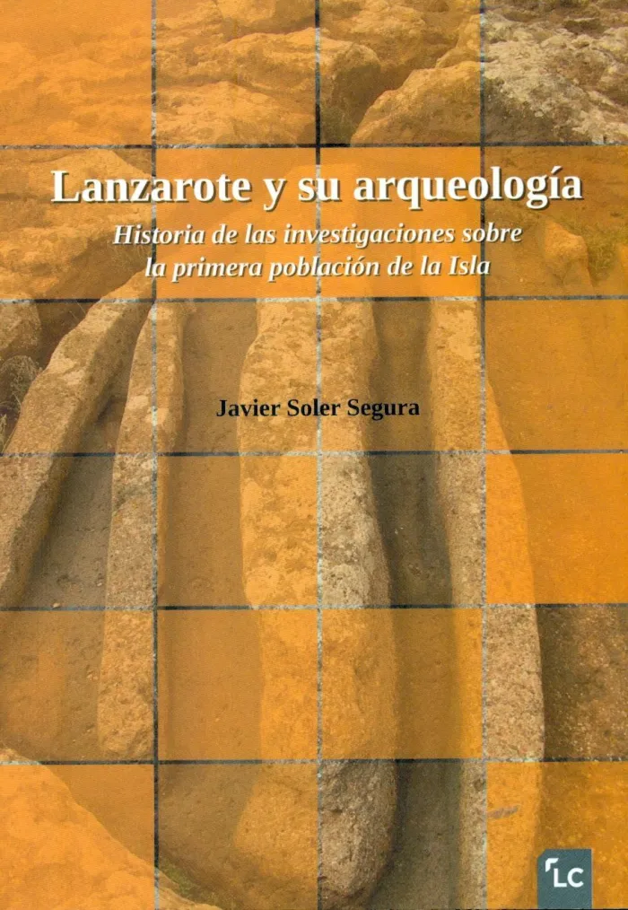 Lanzarote y Su Arqueología