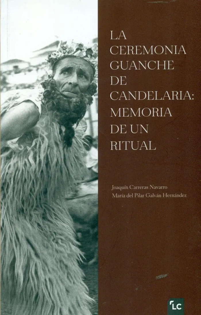 La Ceremonia Guanche de Candelaria: Memoria de un Ritual