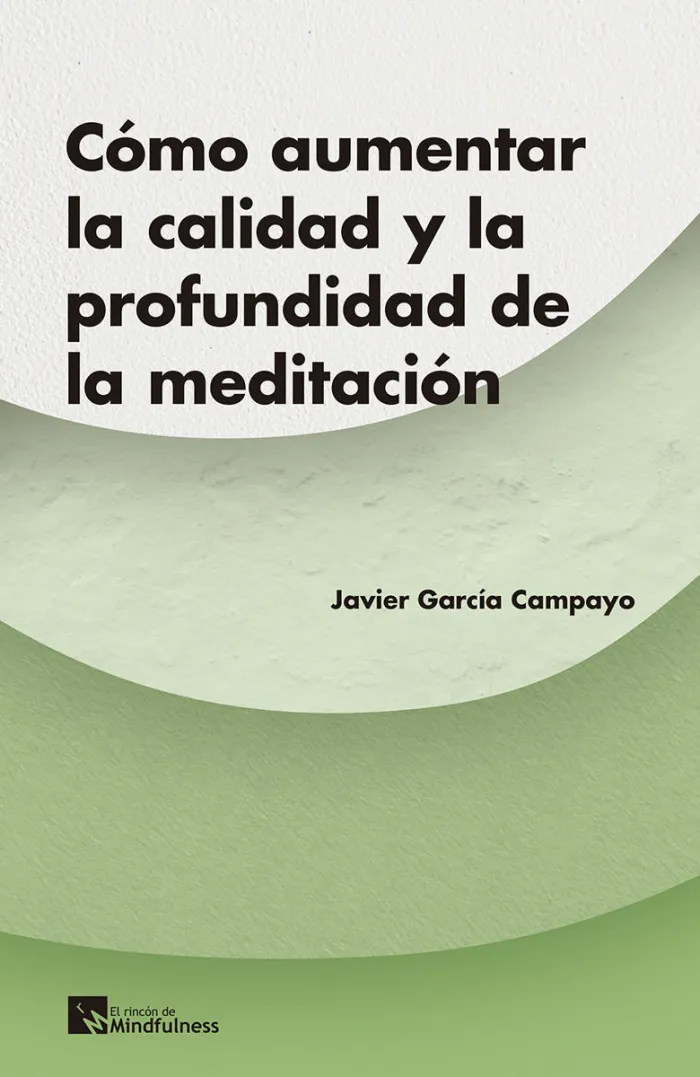 Cómo Aumentar la Calidad y la Profundidad de la Meditación