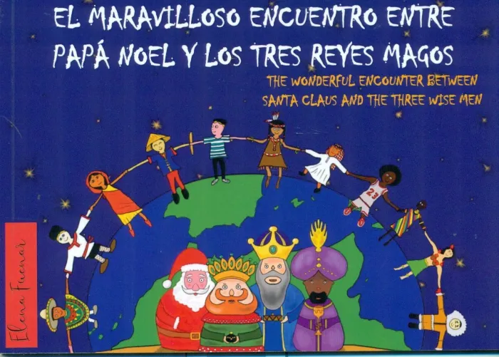 El Maravilloso Encuentro entre Papa Noel y los Tres Reyes Magos (Inglés)