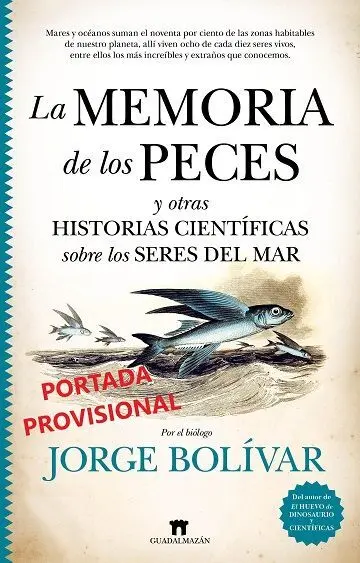 La Memoria de los Peces
