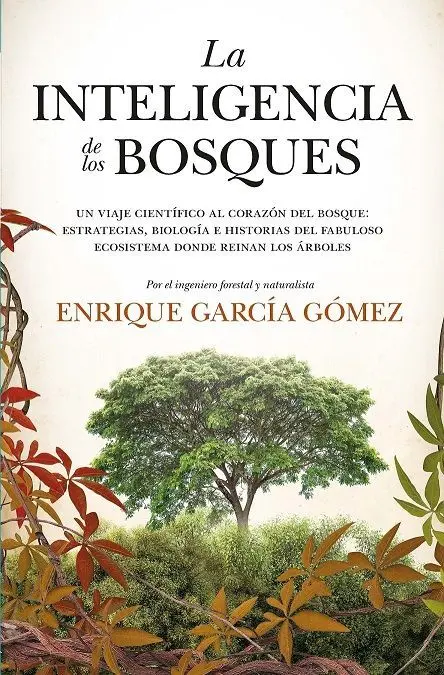 La Inteligencia de los Bosques