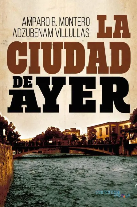 La Ciudad de Ayer