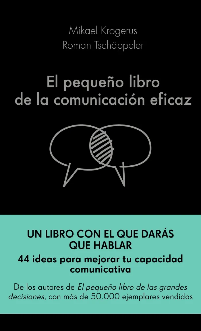 El Pequeño Libro de la Comunicación Eficaz