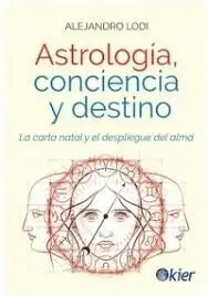 Astrología, Conciencia y Destino