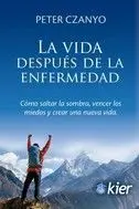 La Vida Despues de la Enfermedad