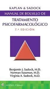 Manual de Bolsillo de Tratamiento Psicofarmacológico. Kaplan & Sadock