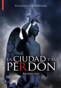 La Ciudad y el Perdón
