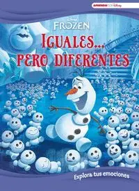 Frozen. Iguales... Pero Diferentes. Aprende Cada Día con Disney