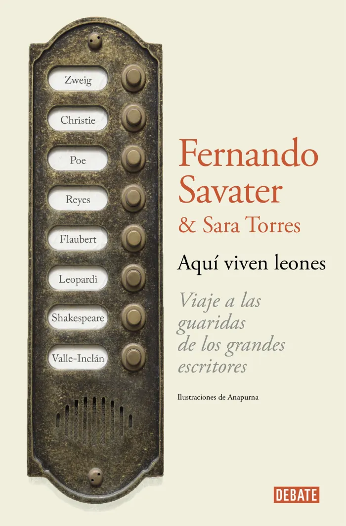 Aqui Viven Leones. Viaje a las Guaridas de los Grandes Escritores