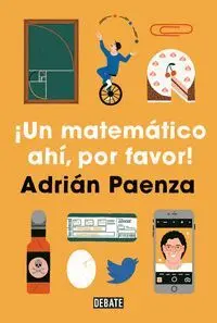 Un Matemático Ahí, por Favor!