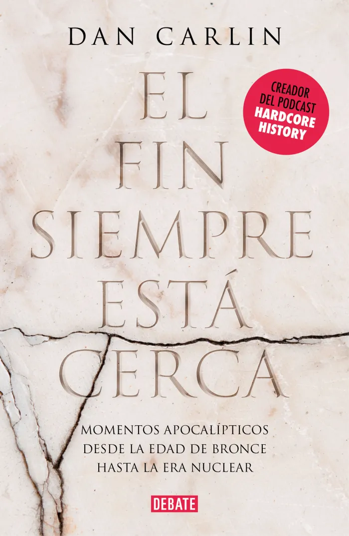 El Fin Siempre está Cerca