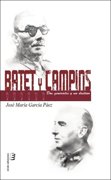Batet y Campins - Dos Generales y un Destino
