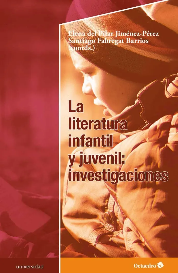 La Literatura Infantil y Juvenil. Investigaciones