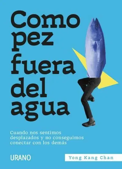 Como Pez Fuera del Agua