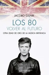 Los 80. Volver Al Futuro