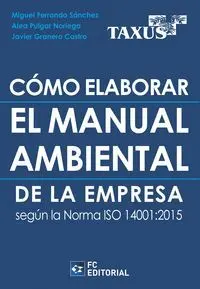 Como Elaborar el Manual Ambiental de la Empresa Segun la Norma Iso 14001:2015